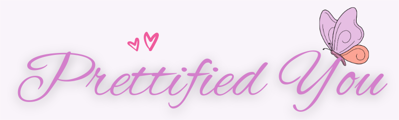 Prettified You